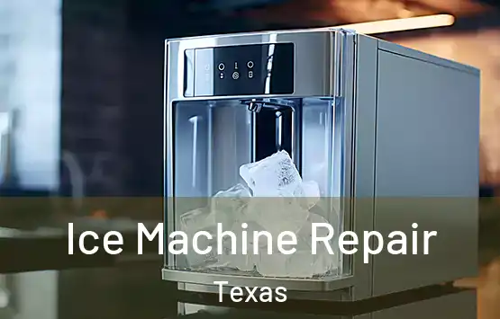  Ice Machine Repair Texas
