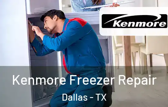  Kenmore Freezer Repair Dallas - TX