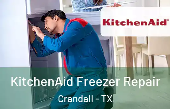  KitchenAid Freezer Repair Crandall - TX