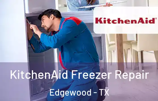  KitchenAid Freezer Repair Edgewood - TX