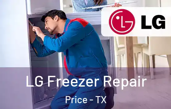 LG Freezer Repair Price - TX