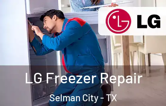  LG Freezer Repair Selman City - TX