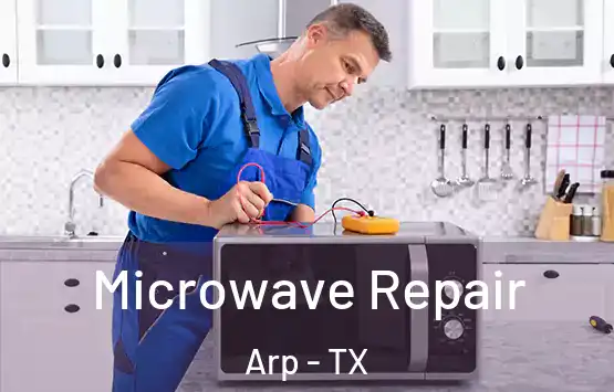  Microwave Repair Arp - TX