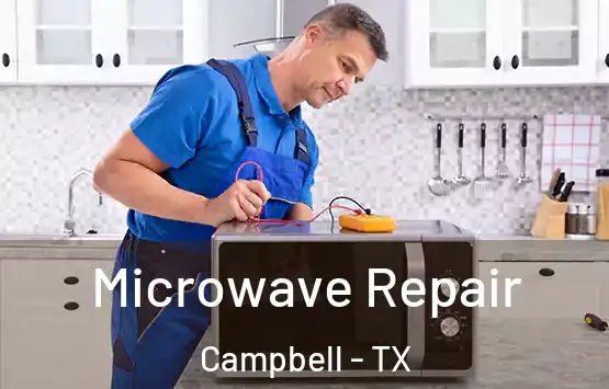  Microwave Repair Campbell - TX
