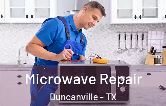  Microwave Repair Duncanville - TX
