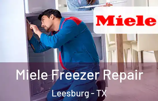  Miele Freezer Repair Leesburg - TX