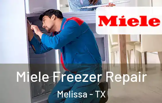  Miele Freezer Repair Melissa - TX