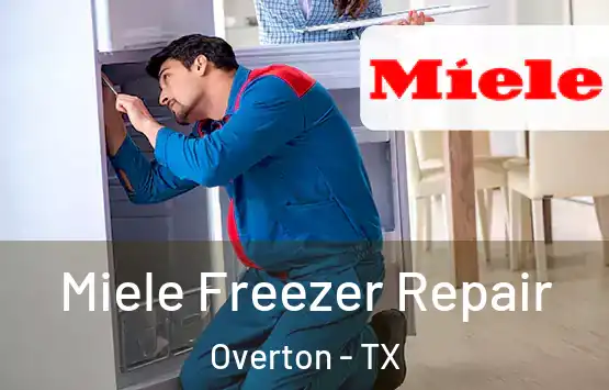  Miele Freezer Repair Overton - TX