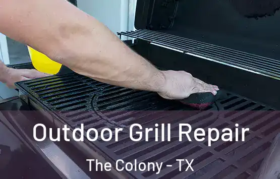  Outdoor Grill Repair The Colony - TX