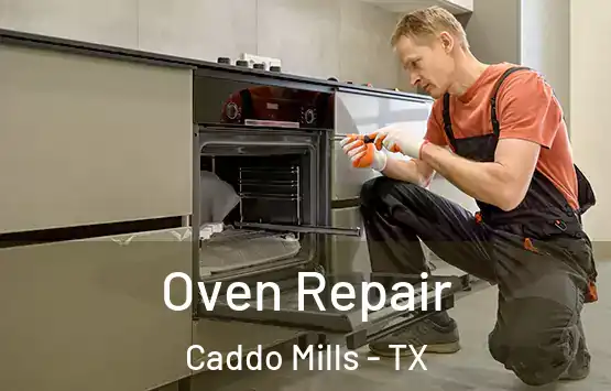  Oven Repair Caddo Mills - TX