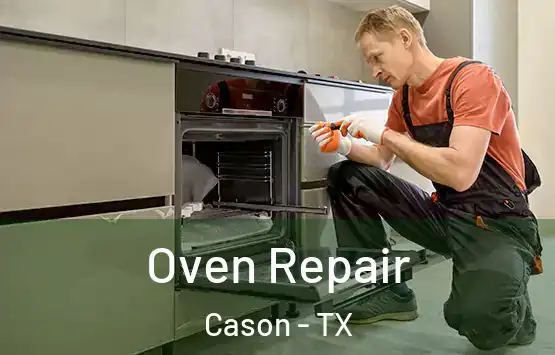  Oven Repair Cason - TX