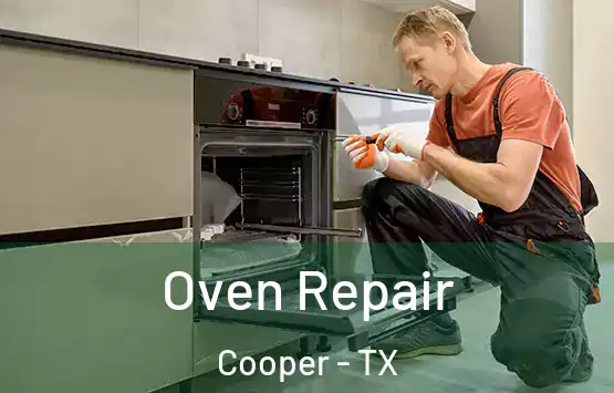  Oven Repair Cooper - TX