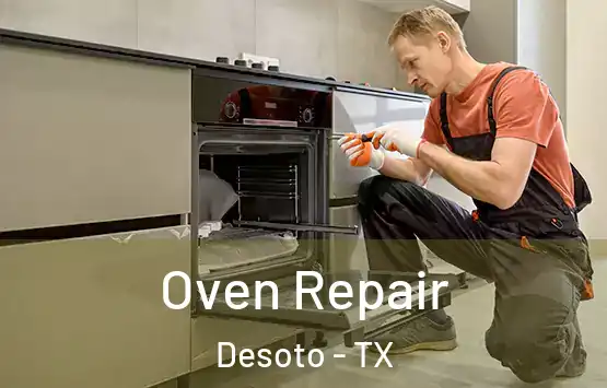  Oven Repair Desoto - TX