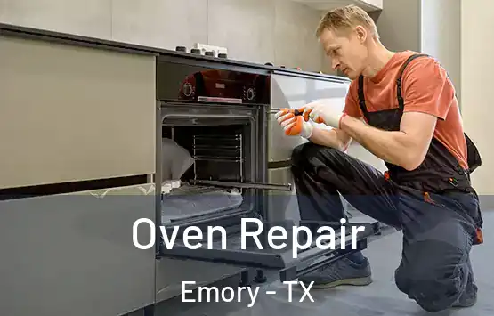  Oven Repair Emory - TX