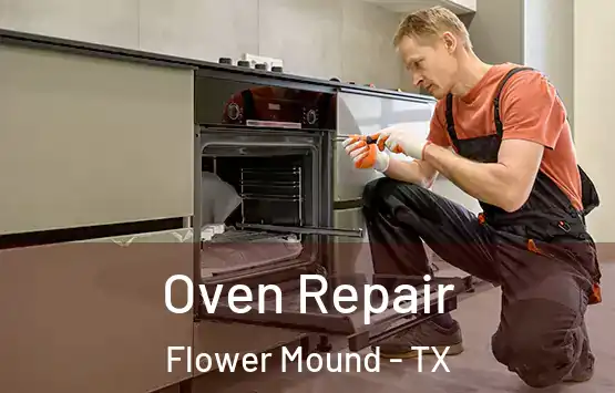  Oven Repair Flower Mound - TX