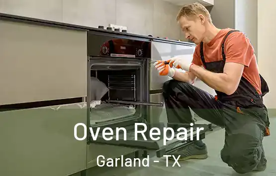  Oven Repair Garland - TX