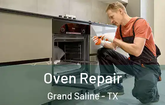  Oven Repair Grand Saline - TX