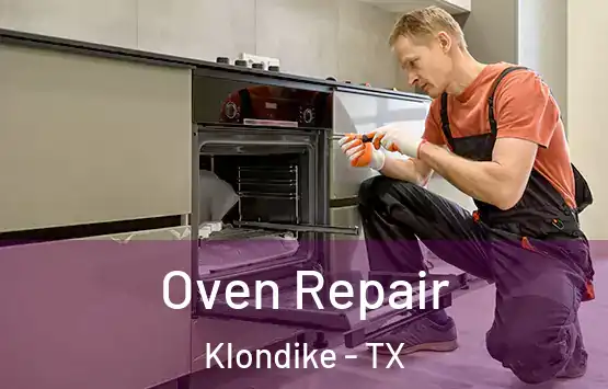  Oven Repair Klondike - TX