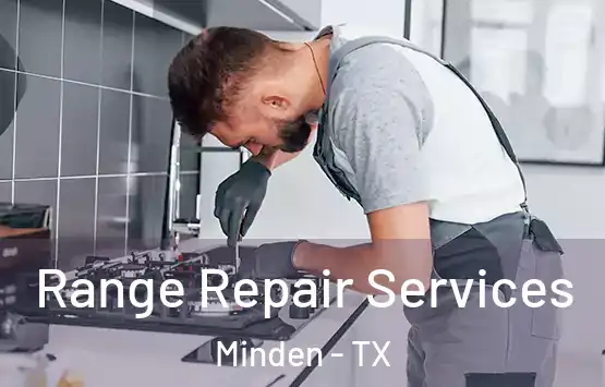  Range Repair Services Minden - TX