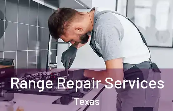  Range Repair Services Texas