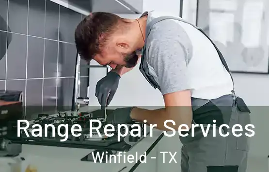  Range Repair Services Winfield - TX