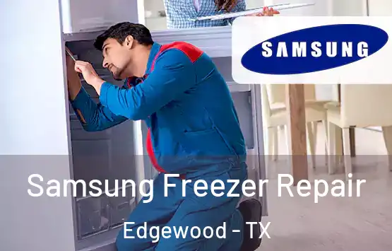  Samsung Freezer Repair Edgewood - TX