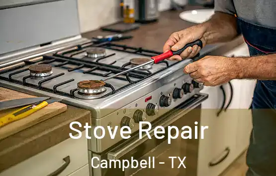  Stove Repair Campbell - TX