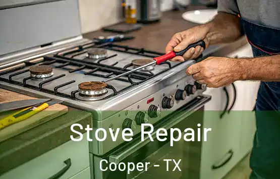  Stove Repair Cooper - TX