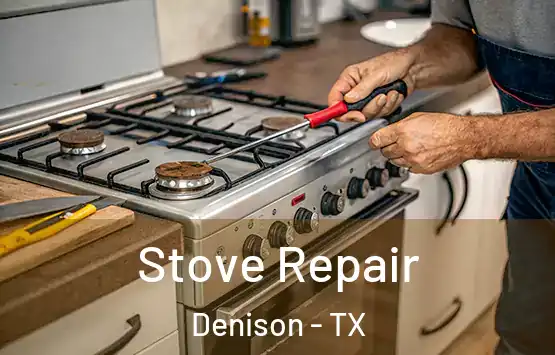  Stove Repair Denison - TX