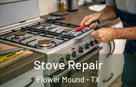  Stove Repair Flower Mound - TX