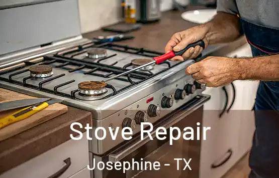  Stove Repair Josephine - TX