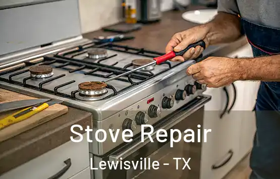  Stove Repair Lewisville - TX