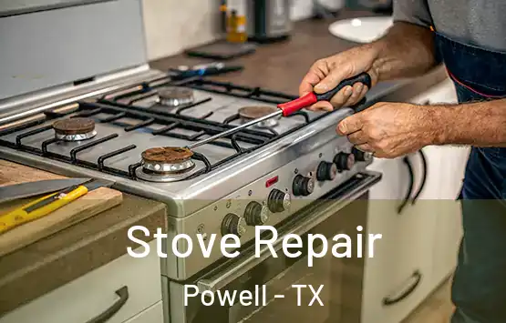  Stove Repair Powell - TX