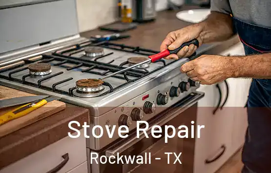  Stove Repair Rockwall - TX