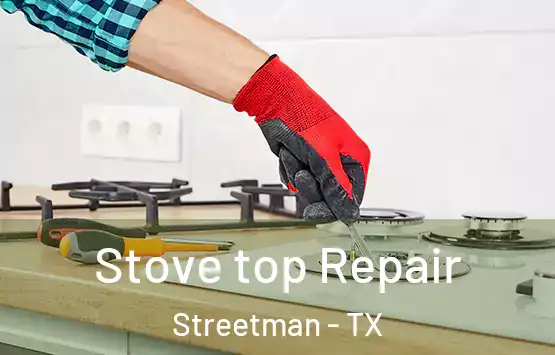  Stove top Repair Streetman - TX