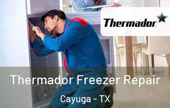  Thermador Freezer Repair Cayuga - TX