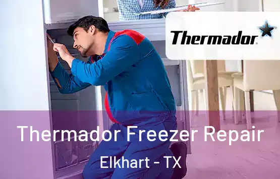 Thermador Freezer Repair Elkhart - TX