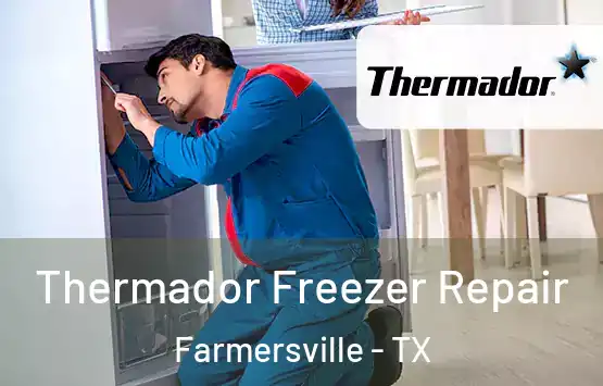  Thermador Freezer Repair Farmersville - TX