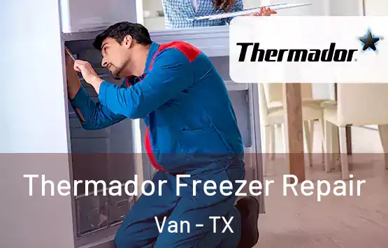  Thermador Freezer Repair Van - TX