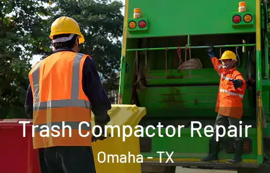  Trash Compactor Repair Omaha - TX
