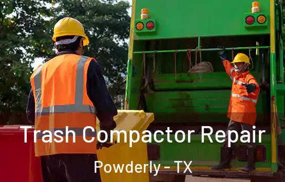  Trash Compactor Repair Powderly - TX