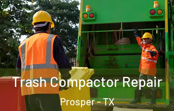  Trash Compactor Repair Prosper - TX