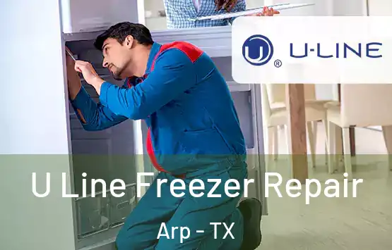  U Line Freezer Repair Arp - TX