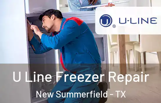  U Line Freezer Repair New Summerfield - TX