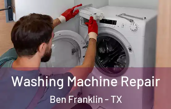  Washing Machine Repair Ben Franklin - TX