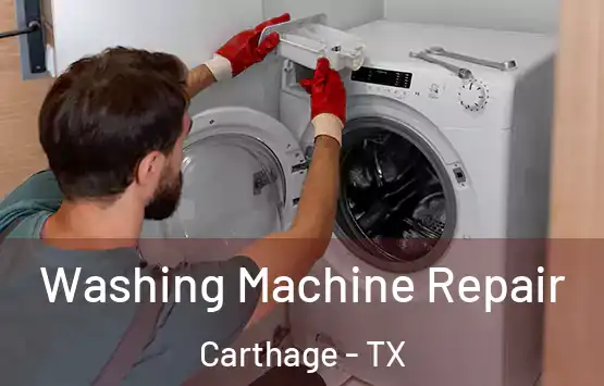  Washing Machine Repair Carthage - TX