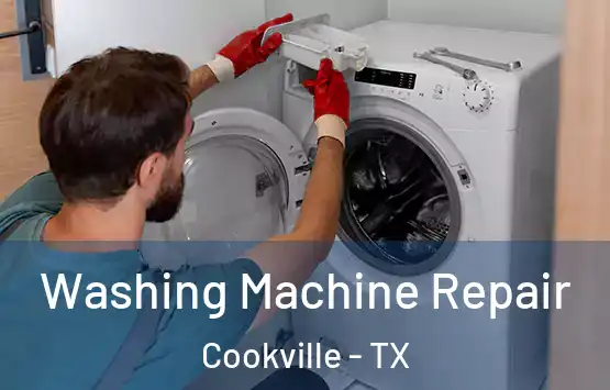  Washing Machine Repair Cookville - TX