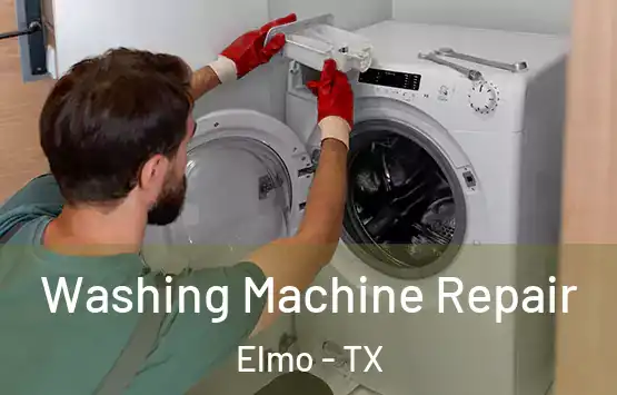  Washing Machine Repair Elmo - TX