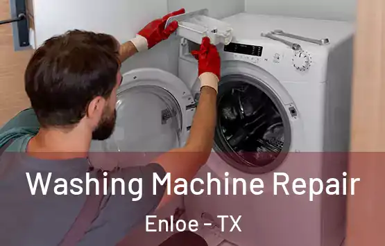  Washing Machine Repair Enloe - TX