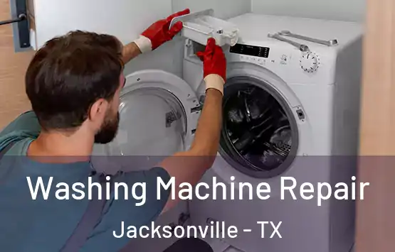 Washing Machine Repair Jacksonville - TX